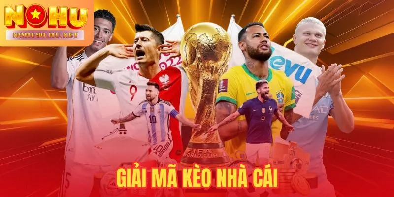 Giải Mã Kèo Nhà Cái
