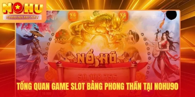 Bảng Phong Thần 5 cuộn x 3 hàng với RTP 96,5%