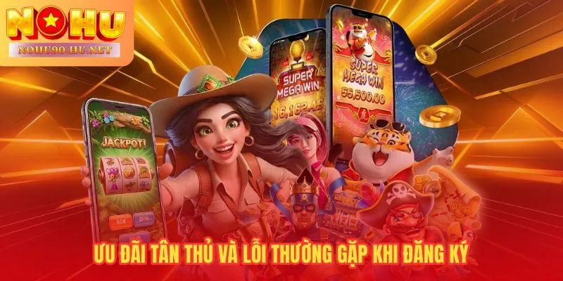 Thưởng chào mừng 5.999.000 VNĐ chờ bạn sau khi đăng ký xong
